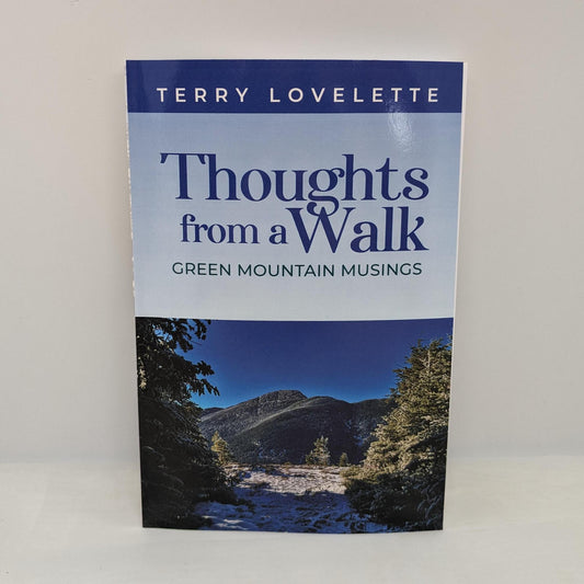 Thoughts from a Walk by Terry Lovelette